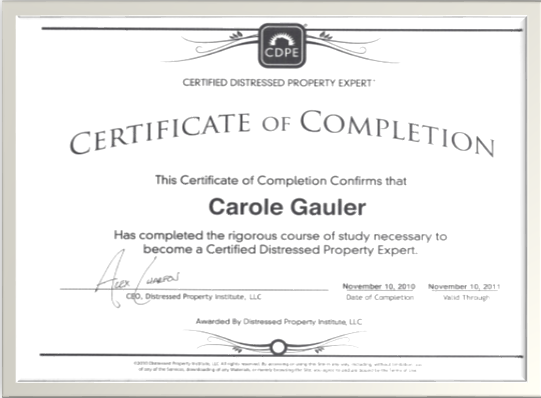 Certificate of Completion for Carole Gauler for Certified Distressed Property Expert